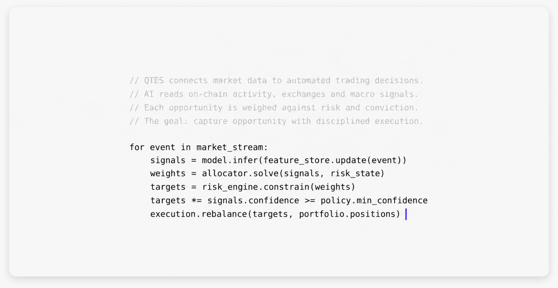 Engine code: for every market event, QTES infers signals, solves weights under risk constraints and rebalances the portfolio